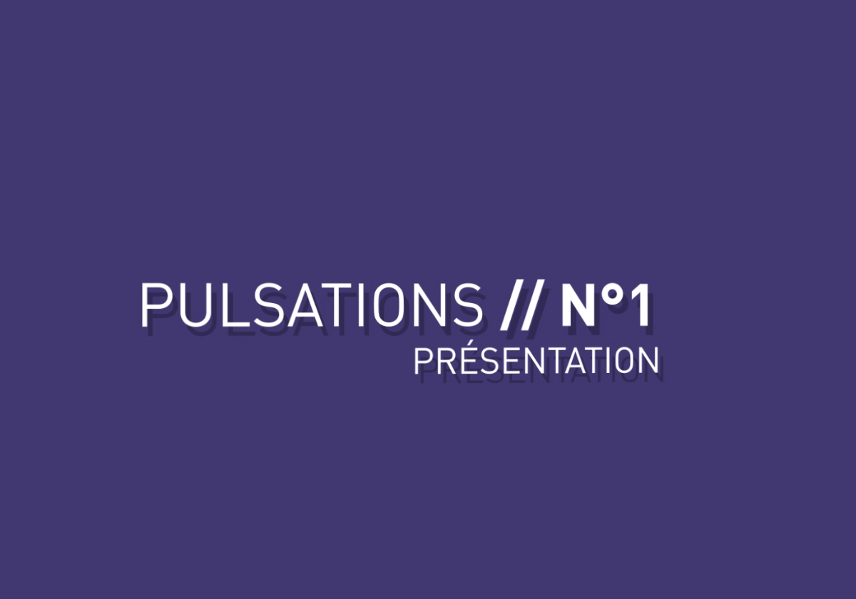 PULSATIONS ! n°1