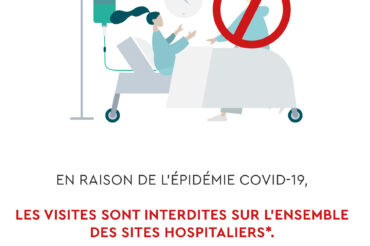 [INTERDICTION DES VISITES] A compter de samedi 27 février les visites sont interdites sur les sites hospitaliers