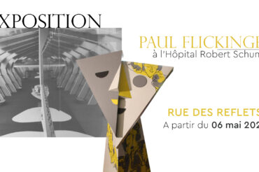 Exposition de Paul Flickinger à l’hôpital Robert Schuman