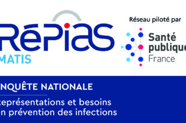 🔎 Enquête nationale sur les représentations et besoins en prévention des infections