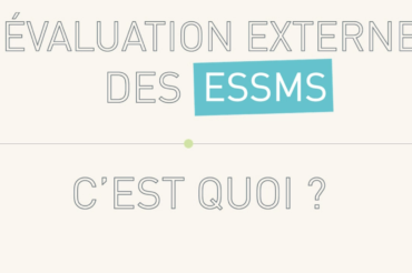 Nouvelle évaluation des ESSMS* pour nos EHPAD