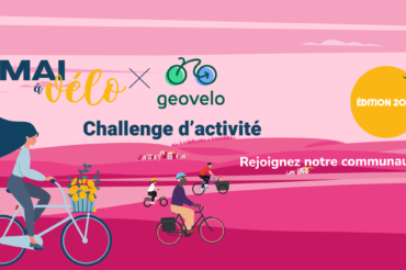 🚲Challenge Mai à Vélo – Combien de kilomètres allez-vous parcourir ?