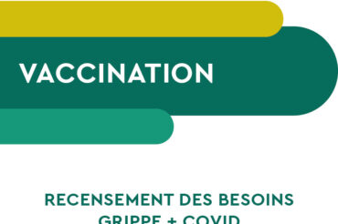 Recensement des besoins vaccinations grippe et covid-19