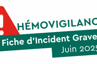 [Hémovigilance] Fig du mois de juin 2025