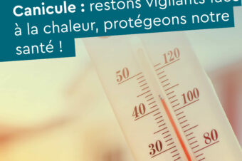 🌡Restons vigilants face à la chaleur, protégeons notre santé !