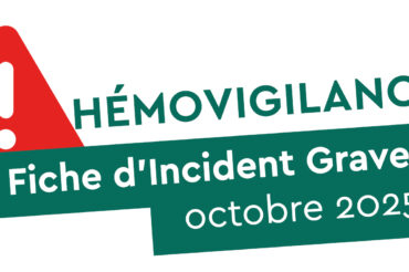 [Hémovigilance] Fig du mois d’Octobre 2025