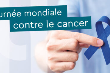 Journée mondiale contre le cancer : un message de prévention pour tous